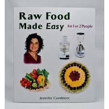 Raw Food Made Easy for 1 or 2 people by Jennifer Cornbleet